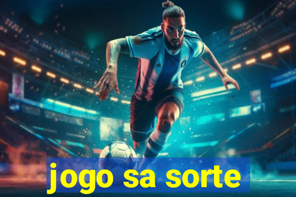 jogo sa sorte