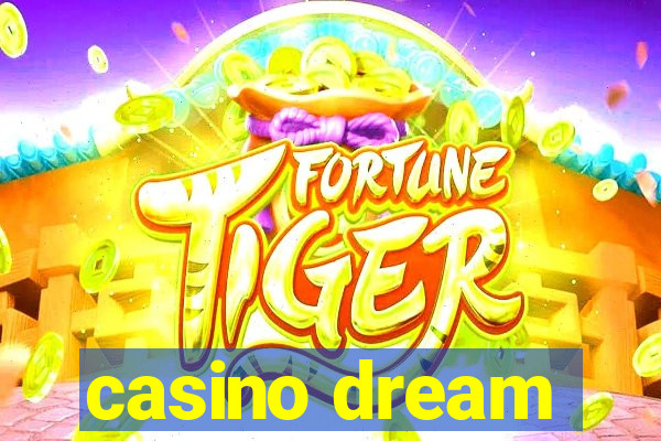 casino dream