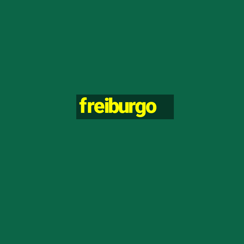 freiburgo