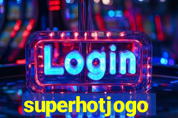 superhotjogo