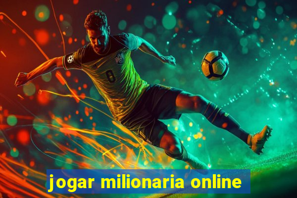 jogar milionaria online