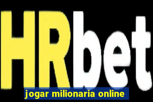 jogar milionaria online