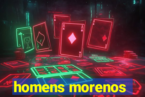 homens morenos