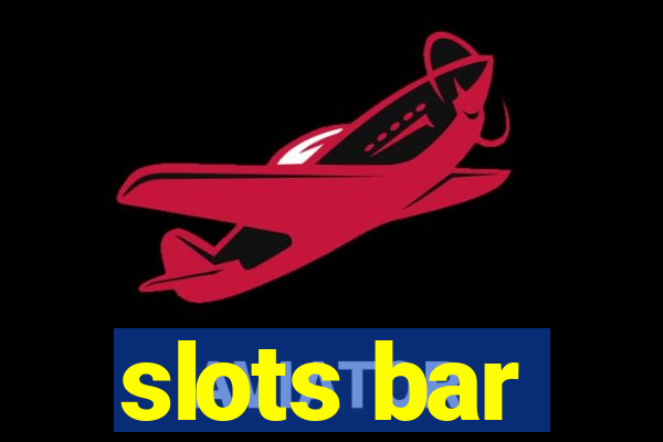 slots bar