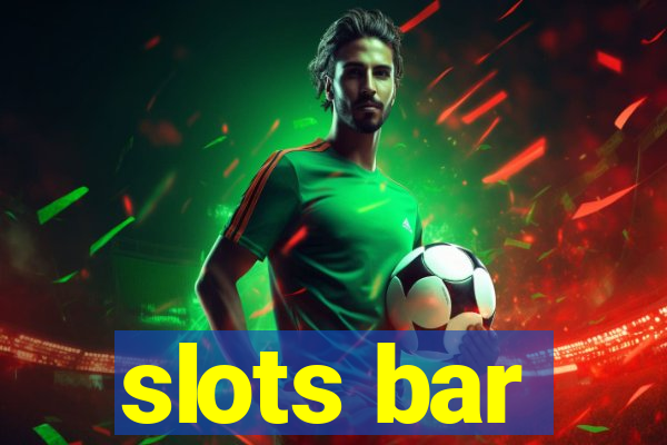 slots bar