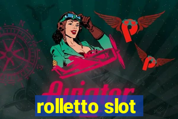 rolletto slot