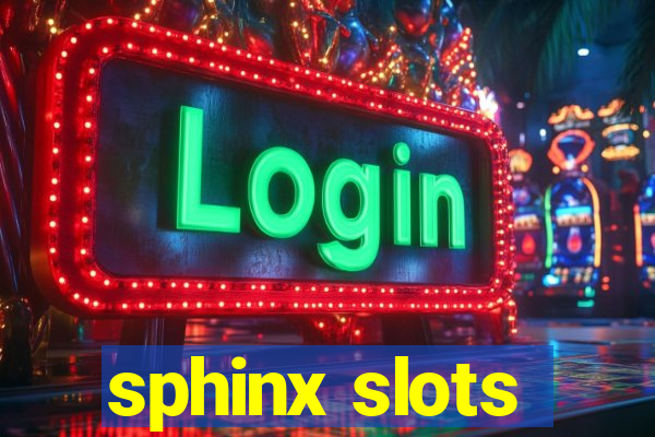 sphinx slots