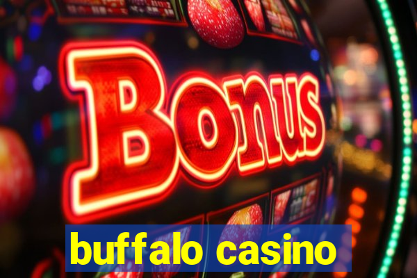 buffalo casino