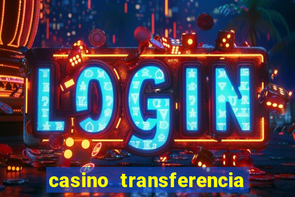 casino transferencia bancaria espa?a