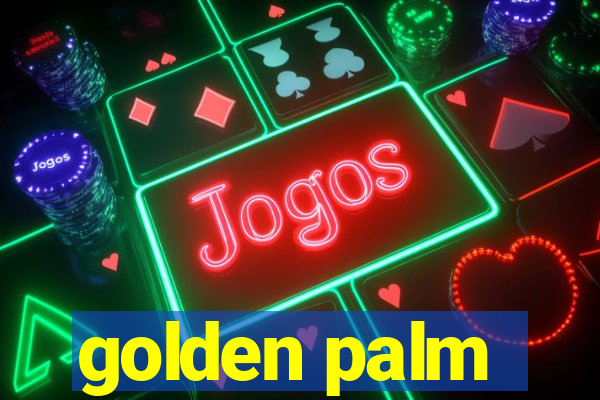 golden palm