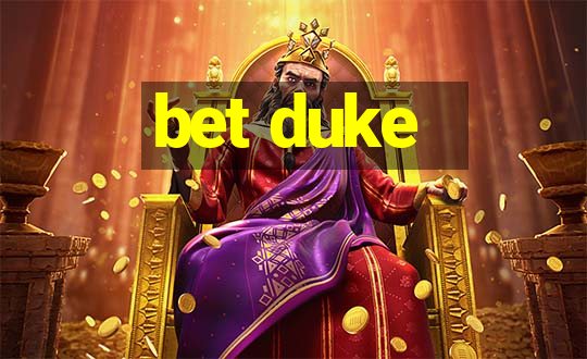 bet duke