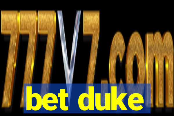 bet duke