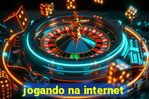 jogando na internet