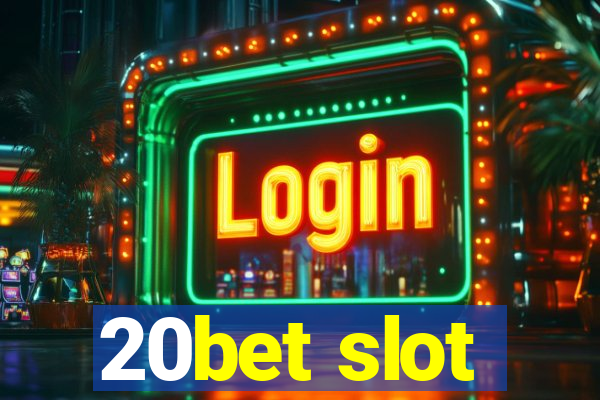 20bet slot