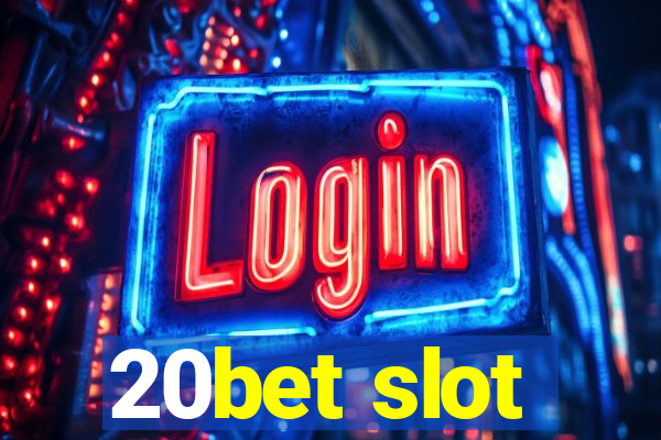 20bet slot