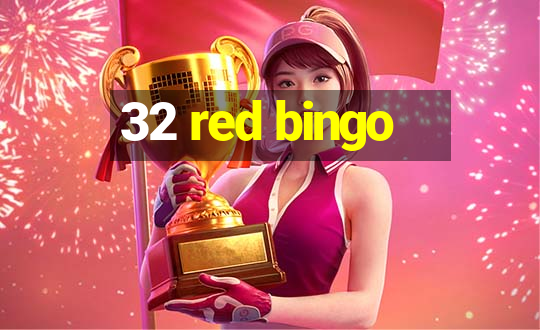 32 red bingo