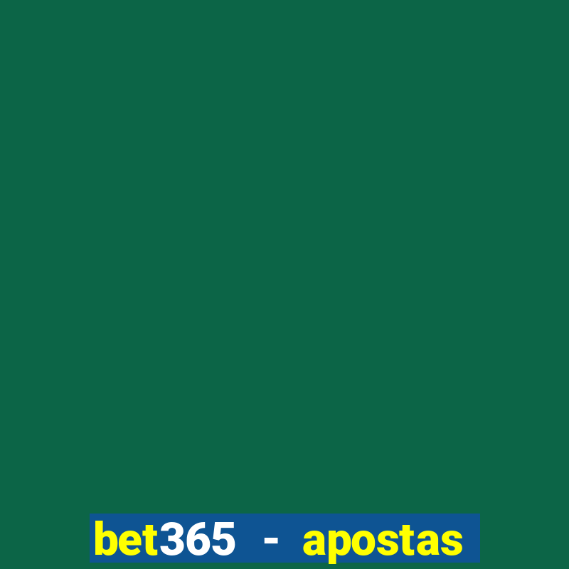 bet365 - apostas desportivas online