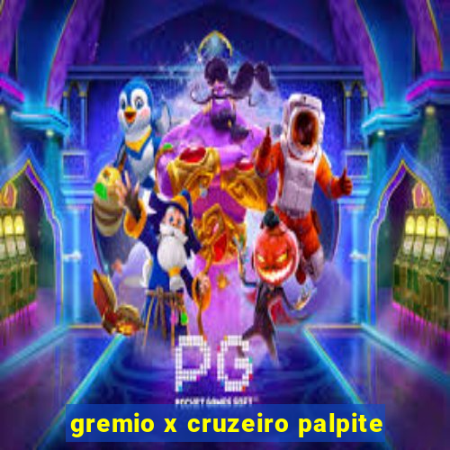 gremio x cruzeiro palpite