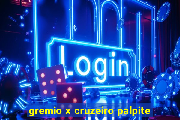 gremio x cruzeiro palpite