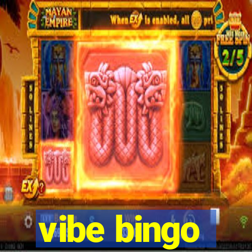 vibe bingo