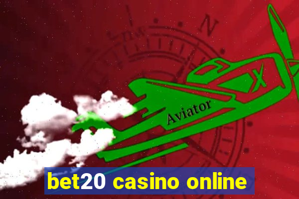 bet20 casino online