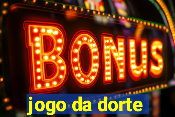 jogo da dorte