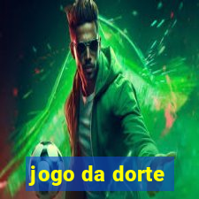 jogo da dorte