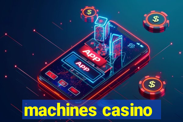 machines casino