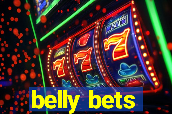 belly bets