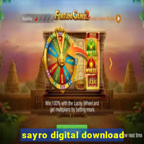 sayro digital download