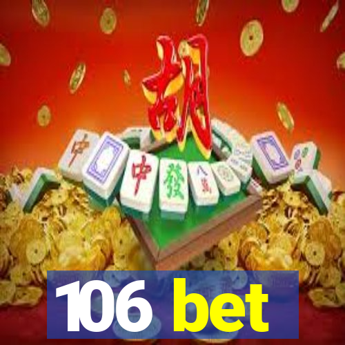 106 bet