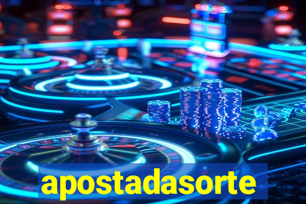 apostadasorte