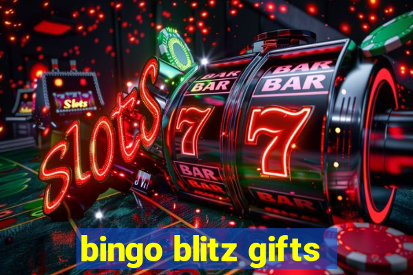 bingo blitz gifts