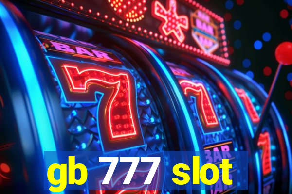 gb 777 slot