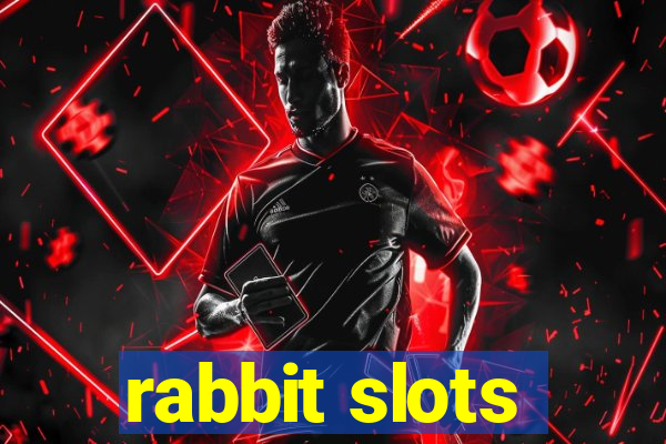 rabbit slots