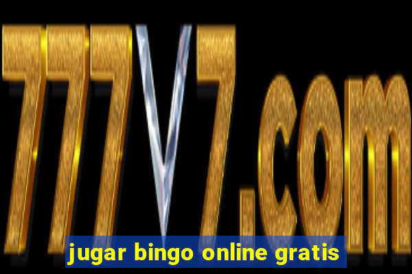 jugar bingo online gratis