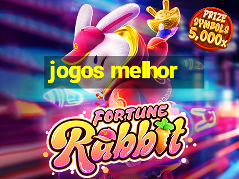 jogos melhor