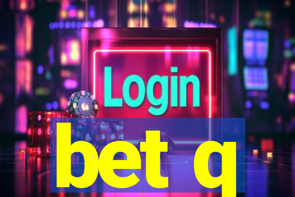 bet q