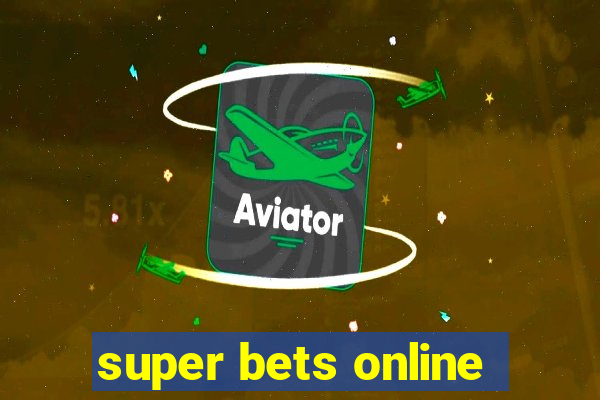 super bets online