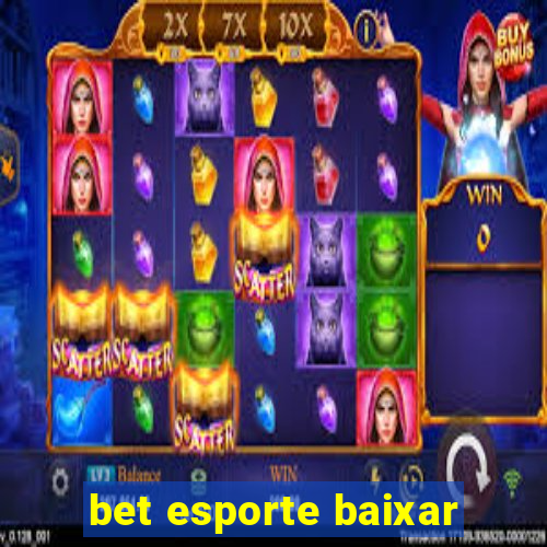 bet esporte baixar