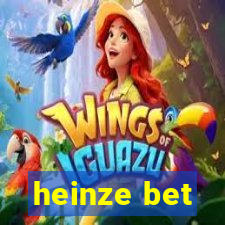 heinze bet