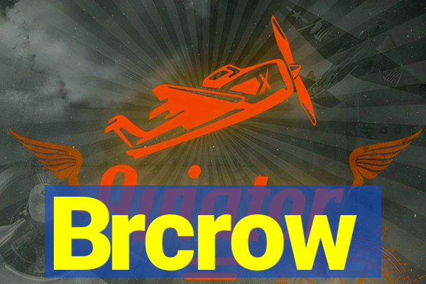 Brcrow