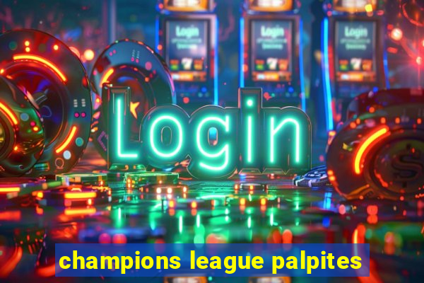 champions league palpites