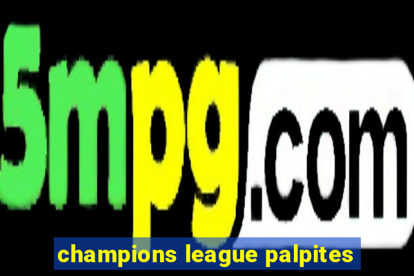 champions league palpites