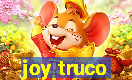 joy truco