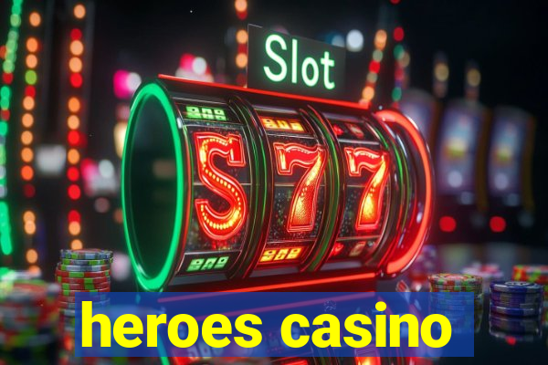 heroes casino