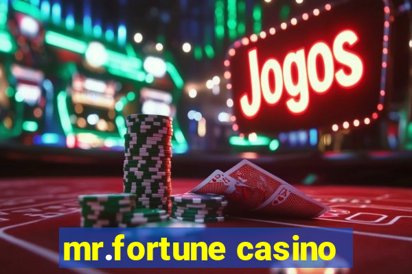 mr.fortune casino