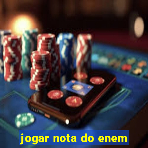 jogar nota do enem