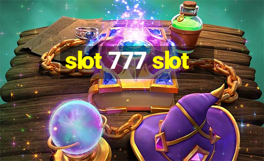 slot 777 slot