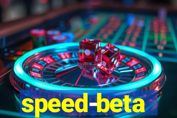 speed-beta